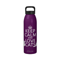 Keep Calm and Love Cats Water Bottles
