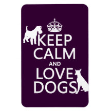 Keep Calm and Love Dogs - all colors Flexible Magnet