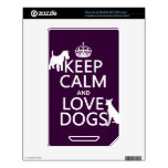 Keep Calm and Love Dogs - all colors Skin For The NOOK Color