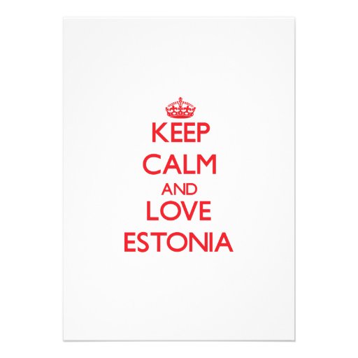 Keep Calm and Love Estonia Custom Invitation