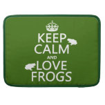 Keep Calm and Love Frogs (any background color) MacBook Pro Sleeves