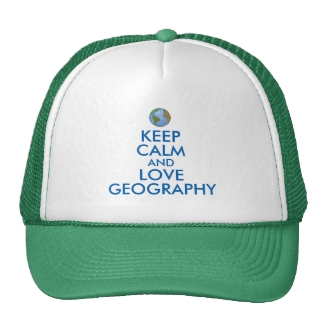 Keep Calm and Love Geography Customizable