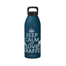 Keep Calm and Love Giraffes - all colours Drinking Bottles