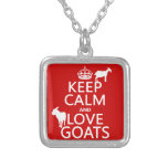 Keep Calm and Love Goats (any background color) Necklaces