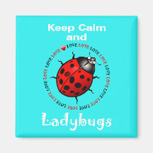 -Keep Calm and Love Ladybugs Love Beautiful Nature Fridge Magnet