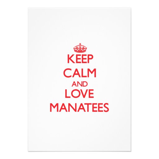 Keep calm and love Manatees Invitation