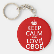 Keep Calm and Love Oboe (any background color) Keychains