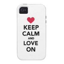 Keep calm and Love on Vibe iPhone 4 Cases