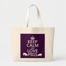 Keep Calm and Love Pigs (all colours) Bags