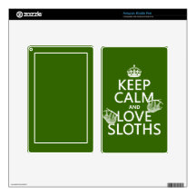 Keep Calm and Love Sloths (any background color) Skins For Kindle Fire