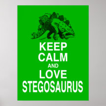 Keep Calm and Love Stegosaurus dinosaur poster