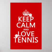 Keep Calm and Love Tennis (customize color) Print