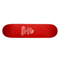 Keep Calm and Love Tennis (customize color) Custom Skateboard