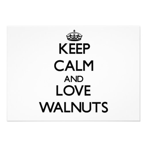 Keep calm and love Walnuts Invite