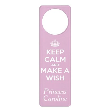 Keep Calm and Make A Wish Soft Pink Personalized Door Hanger