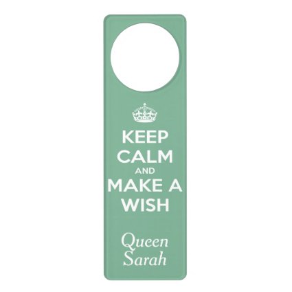 Keep Calm and Make A Wish Soft Teal Personalized Door Knob Hanger