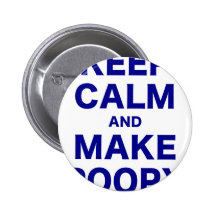 Keep Calm and Make Poopy Pins
