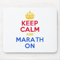 KEEP CALM and MARATH ON Mouse Pads