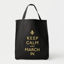 Keep Calm and March In Bags