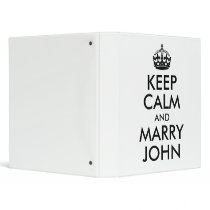 Keep Calm and Marry John Avery Binder
