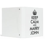 Keep Calm and Marry John Avery Binder