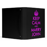 Keep Calm and Marry John Avery Binder