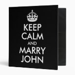 Keep Calm and Marry John Avery Binder