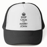 Keep Calm and Marry John Hat