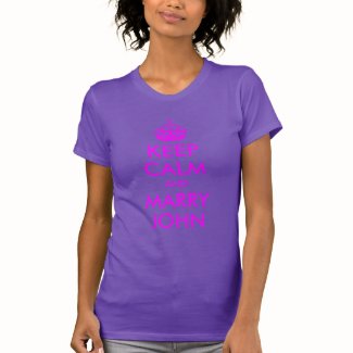 Keep Calm and Marry John Shirt