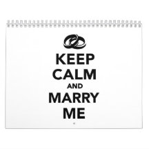 Keep calm and marry me calendar