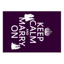 Keep Calm and Marry On - all colors Business Card Templates