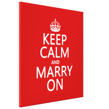Keep Calm and Marry On (all colors) Gallery Wrap Canvas