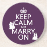 Keep Calm and Marry On - all colors Coaster