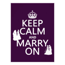 Keep Calm and Marry On - all colors Custom Announcements