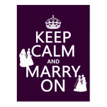 Keep Calm and Marry On - all colors Post Cards