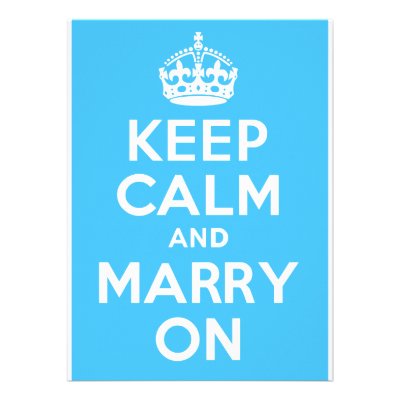 KEEP CALM and MARRY ON invitation card