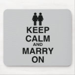KEEP CALM AND MARRY ON (LES mousepads