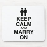 KEEP CALM AND MARRY ON (LES mousepads