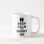 KEEP CALM AND MARRY ON (LES mugs