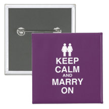 Keep Calm and Marry On Pinback Buttons