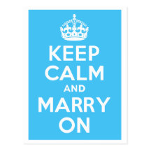 KEEP CALM and MARRY ON Post Cards