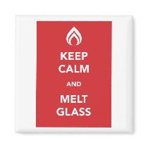 Keep Calm and Melt Glass Fridge Magnets