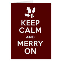 Keep Calm and Merry On cards