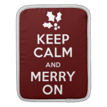 Keep Calm and Merry On Sleeve For iPads
