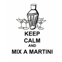 Keep Calm and Mix a Martini t-shirts