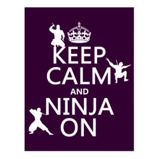 keep_calm_and_ninja_on_in_any_color_postcard-rec30a8b16ce044898e2c52a95b7fcf3f_vgbaq_8byvr_324.jpg