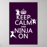 Keep Calm and Ninja On (in any color) Print