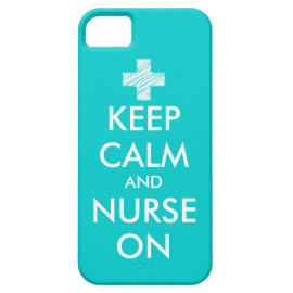 Keep Calm and nurse on iPhone 5 case | Turquoise