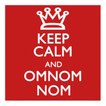Keep Calm and Omnomnom posters