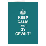 "Keep Calm and Oy Gevalt!" Card
